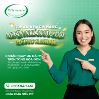 Tri ân khách hàng, nhận ngàn ưu đãi từ PTG VIETNAM